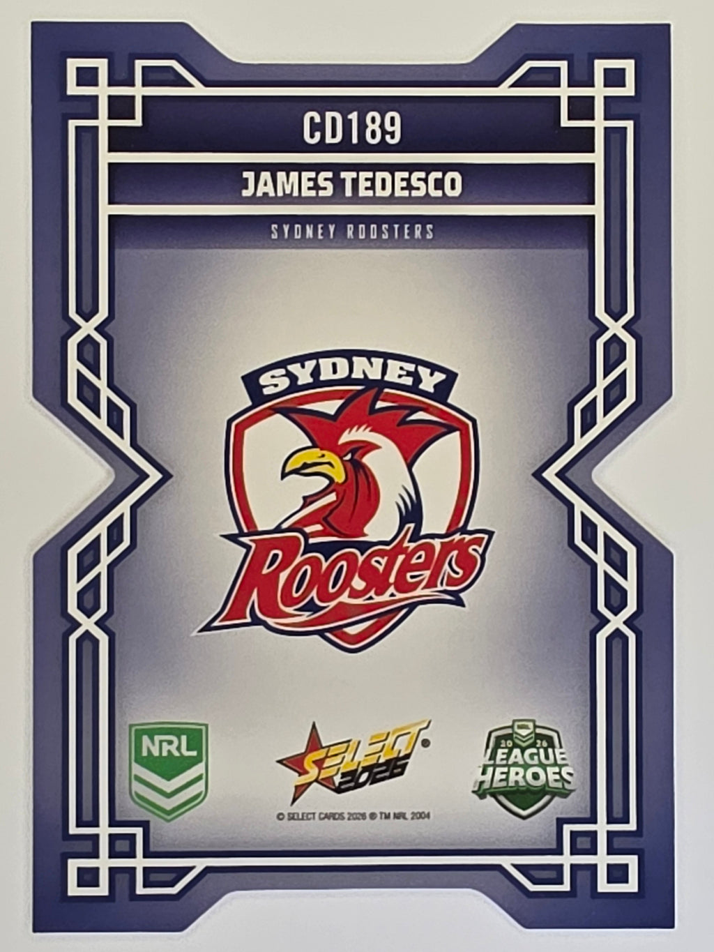 NRL 2026 League Heroes | Colours Diecut | #CD189 |James Tedesco |Sydney Roosters