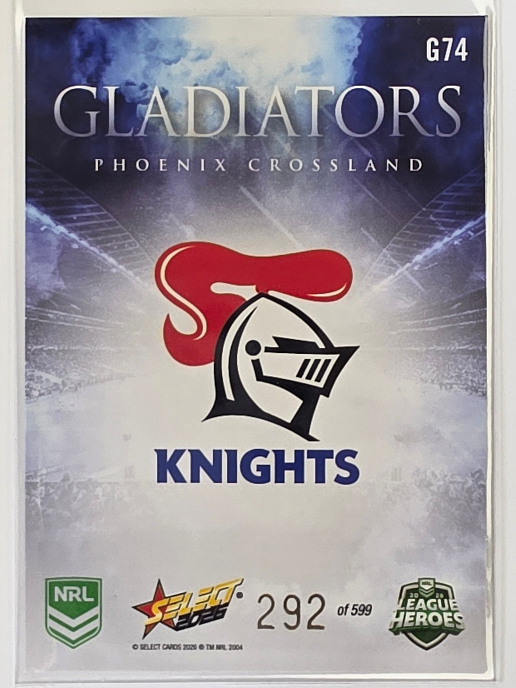 NRL 2026 League Heroes | Gladiators | #G74 | #292/599 | Phoenix Crossland | Newcastle Knights