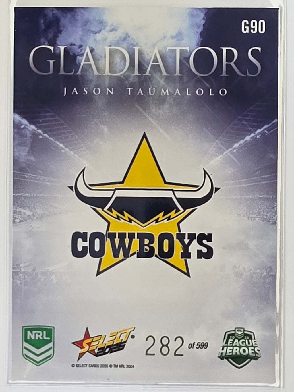 NRL 2026 League Heroes | Gladiators | #G90 | #282/599 | Jason Taumalolo | North Queensland Cowboys