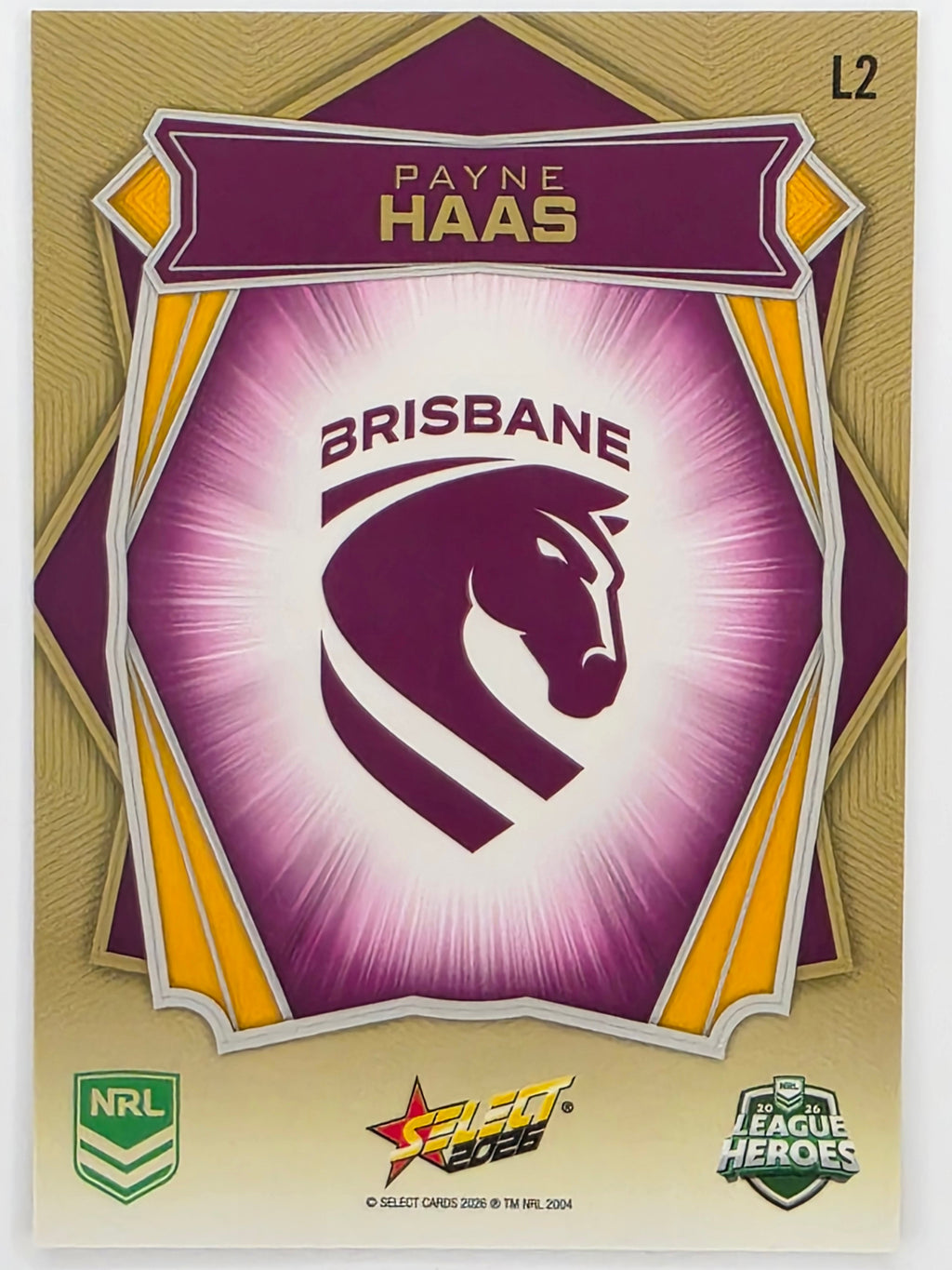 NRL 2026 League Heroes | Luminous | #L2 | Payne Haas | Brisbane Broncos