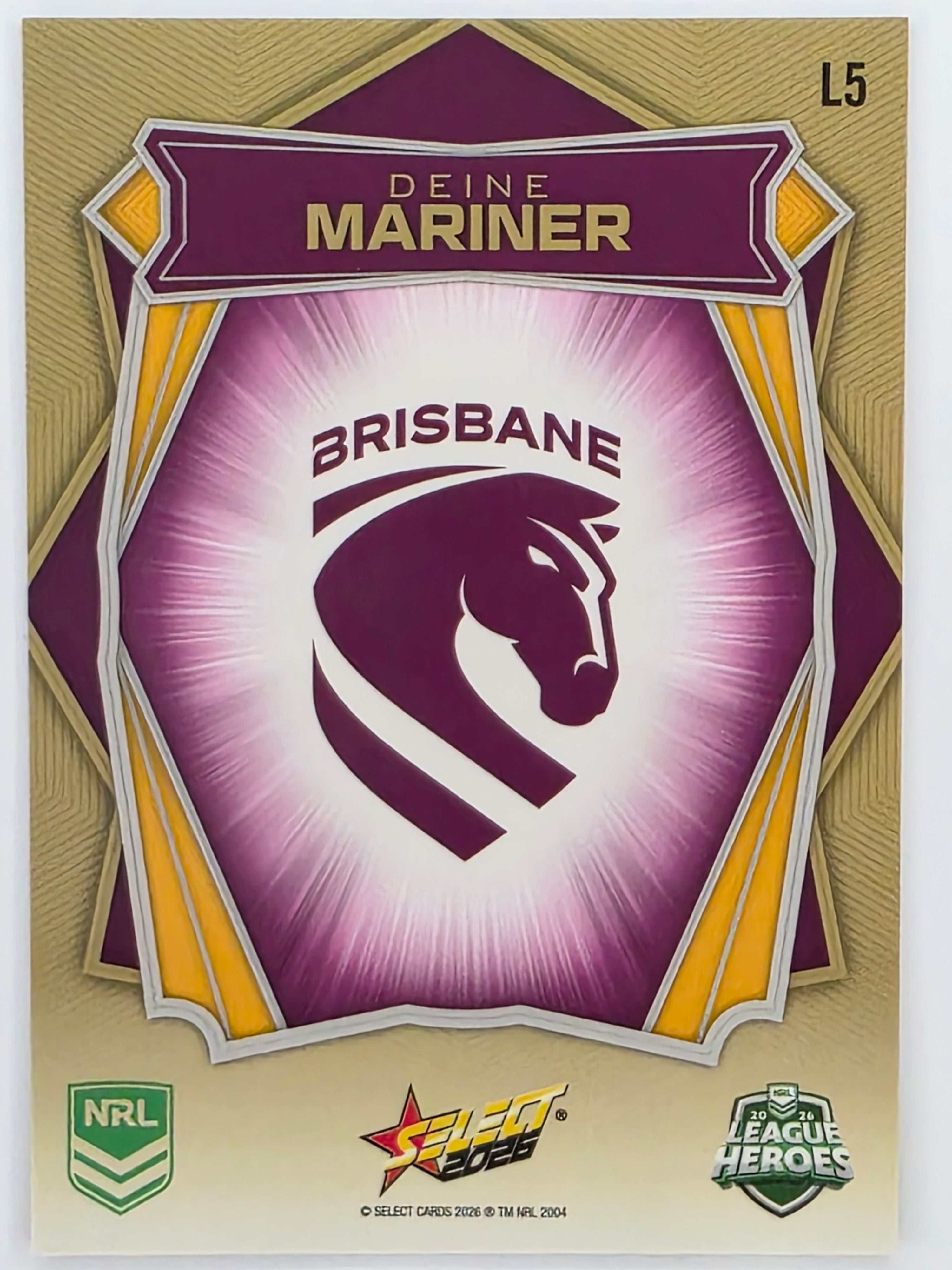 NRL 2026 League Heroes | Luminous | #L5 | Deine Mariner | Brisbane Broncos