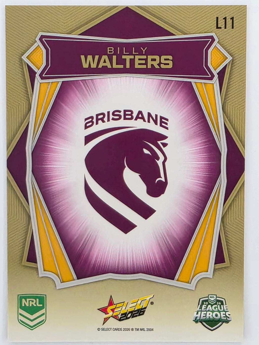 NRL 2026 League Heroes | Luminous | #L11 | Billy Walters | Brisbane Broncos