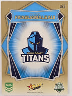 NRL 2026 League Heroes | Luminous | #L65 | Tino Fa’asuamaleaui | Gold Coast Titans