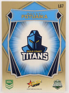 NRL 2026 League Heroes | Luminous | #L67 | Moeaki Fotuaika | Gold Coast Titans
