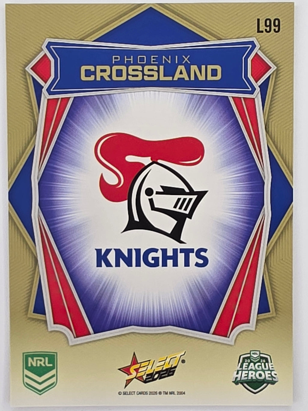 NRL 2026 League Heroes | Luminous | #L99 | Phoenix Crossland | Newcastle Knights