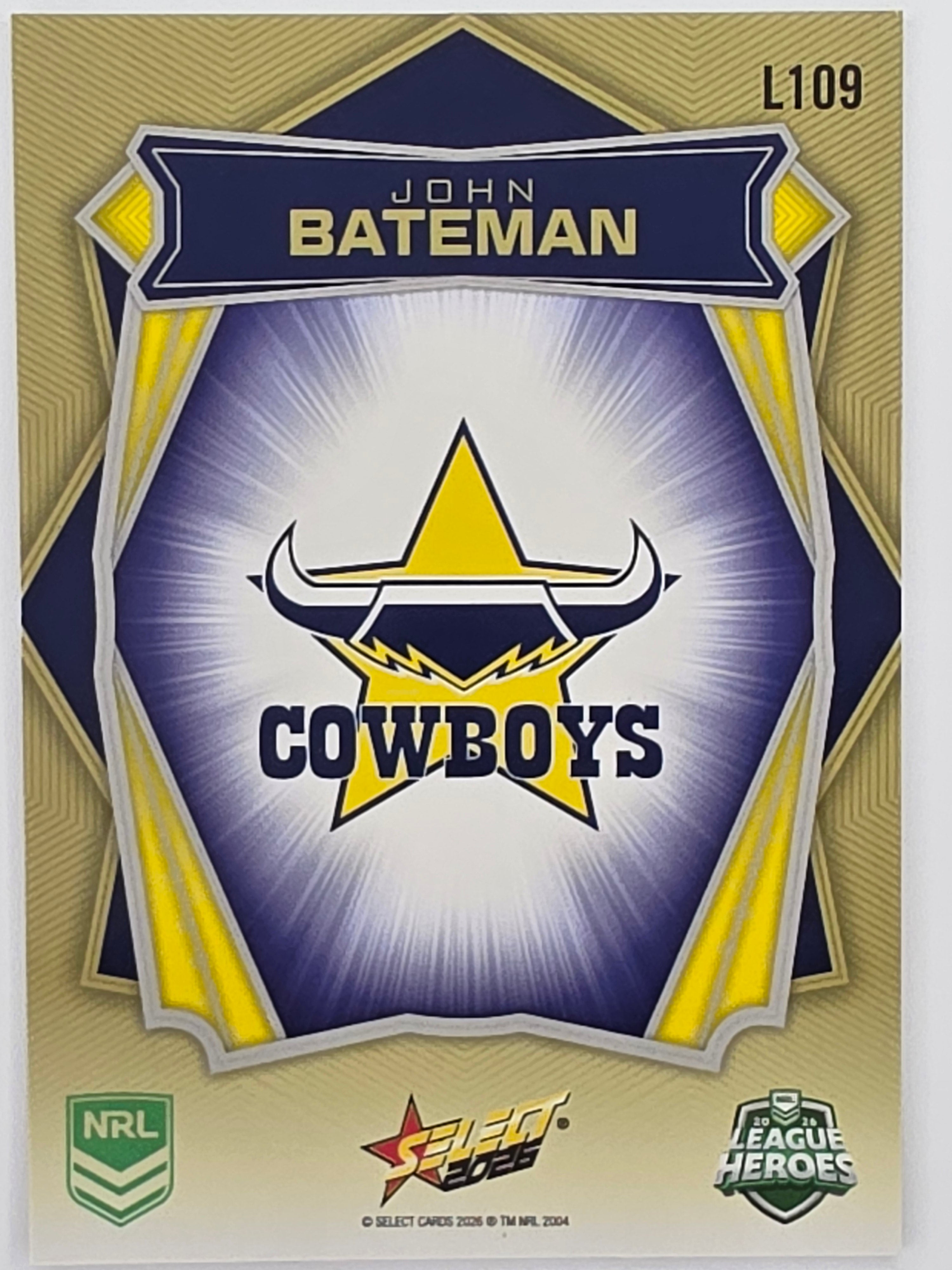NRL 2026 League Heroes | Luminous | #L109 | John Bateman | North Queensland Cowboys