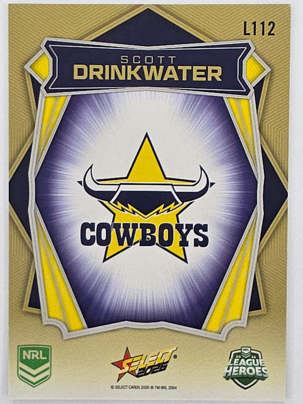 NRL 2026 League Heroes | Luminous | #L112 | Scott Drinkwater | North Queensland Cowboys