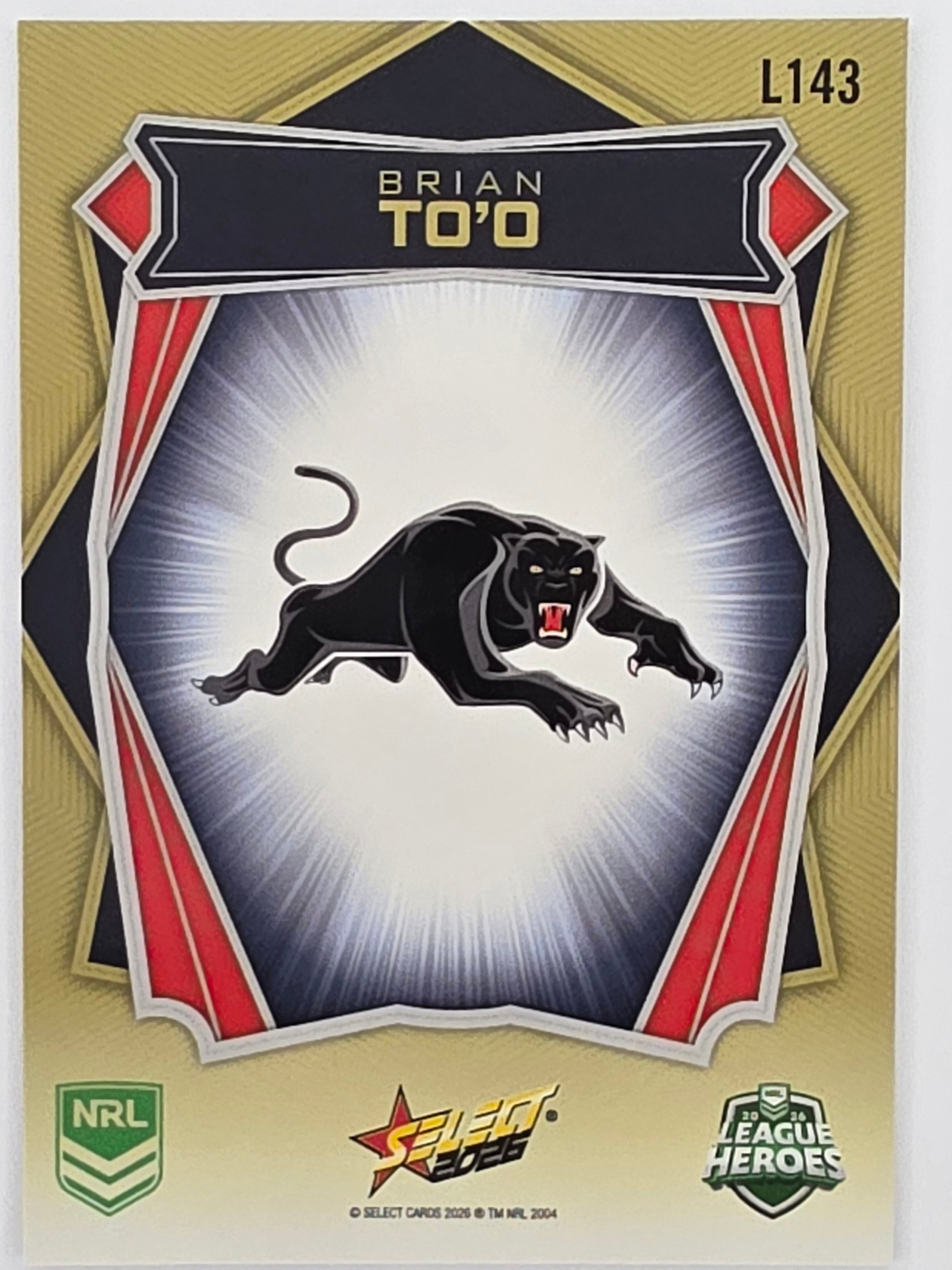 NRL 2026 League Heroes | Luminous | #L143 | Brian To’o | Penrith Panthers