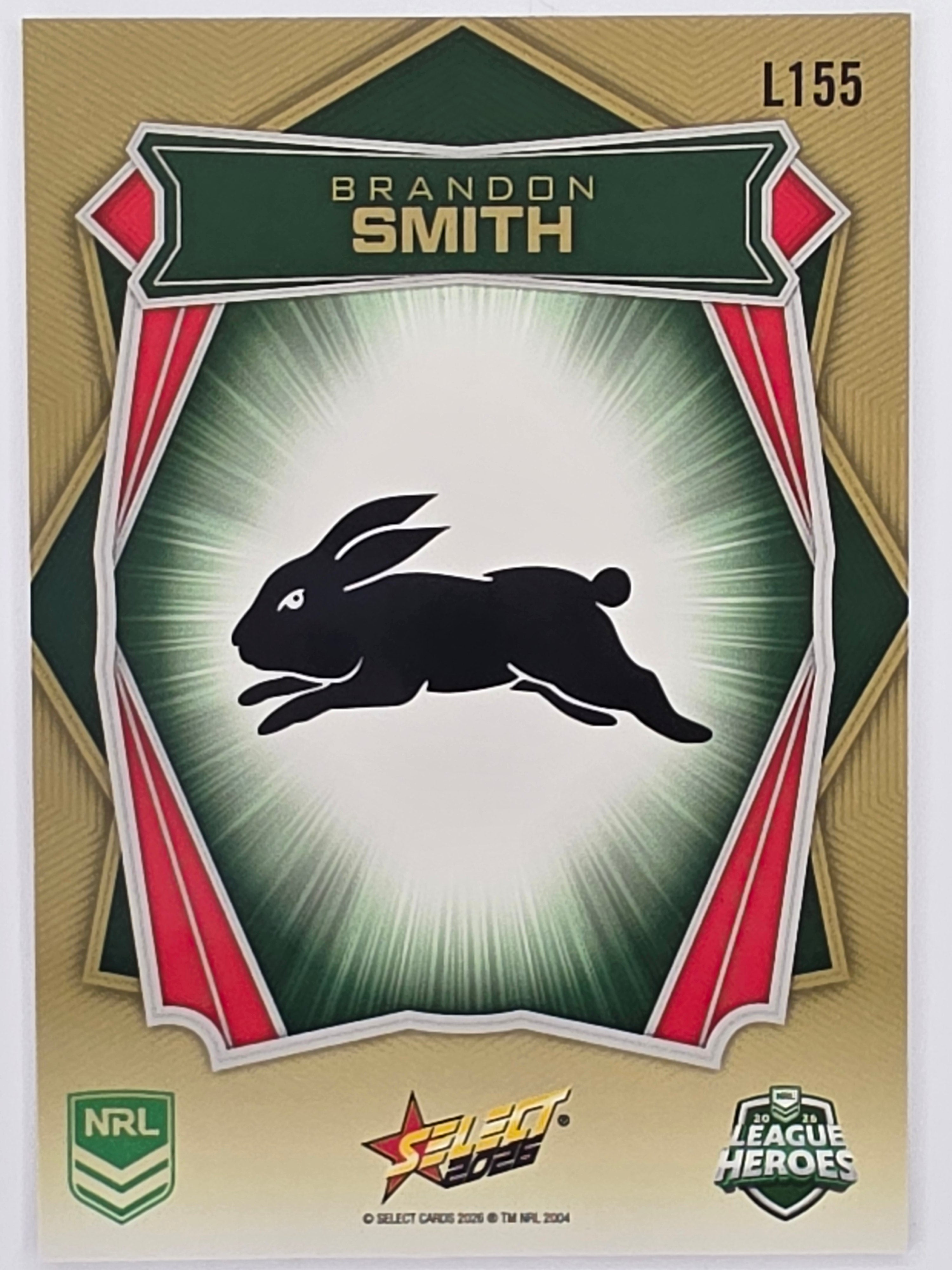 NRL 2026 League Heroes | Luminous | #L155 | Brandon Smith | South Sydney Rabbitohs
