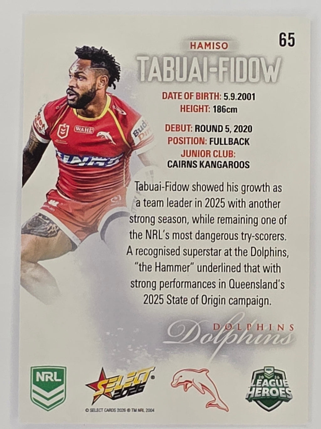 NRL 2026 League Heroes | Base | #065 | Hamiso Tabuai-Fidow | Dolphins
