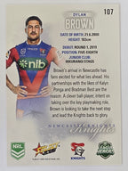 NRL 2026 League Heroes | Base | #107 | Dylan Brown | Newcastle Knights
