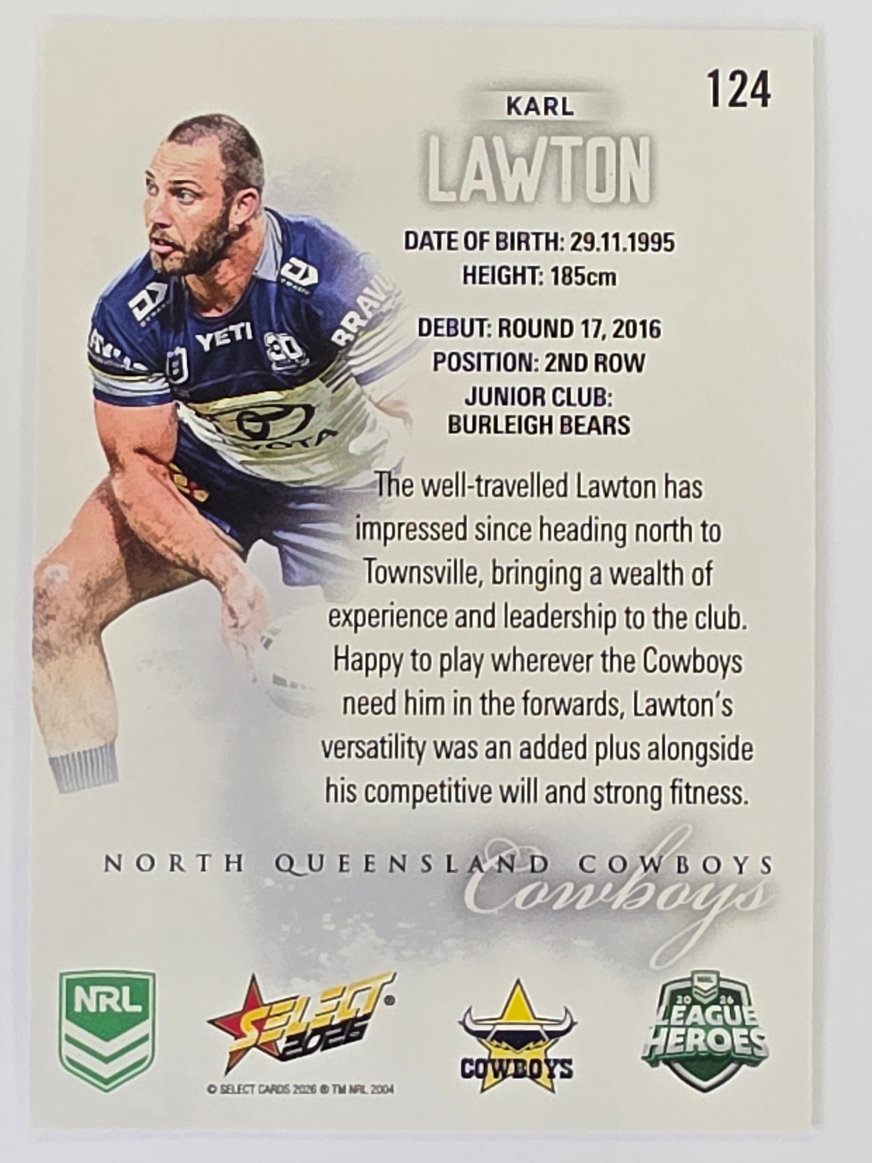 NRL 2026 League Heroes | Base | #124 | Karl Lawton | North Queensland Cowboys