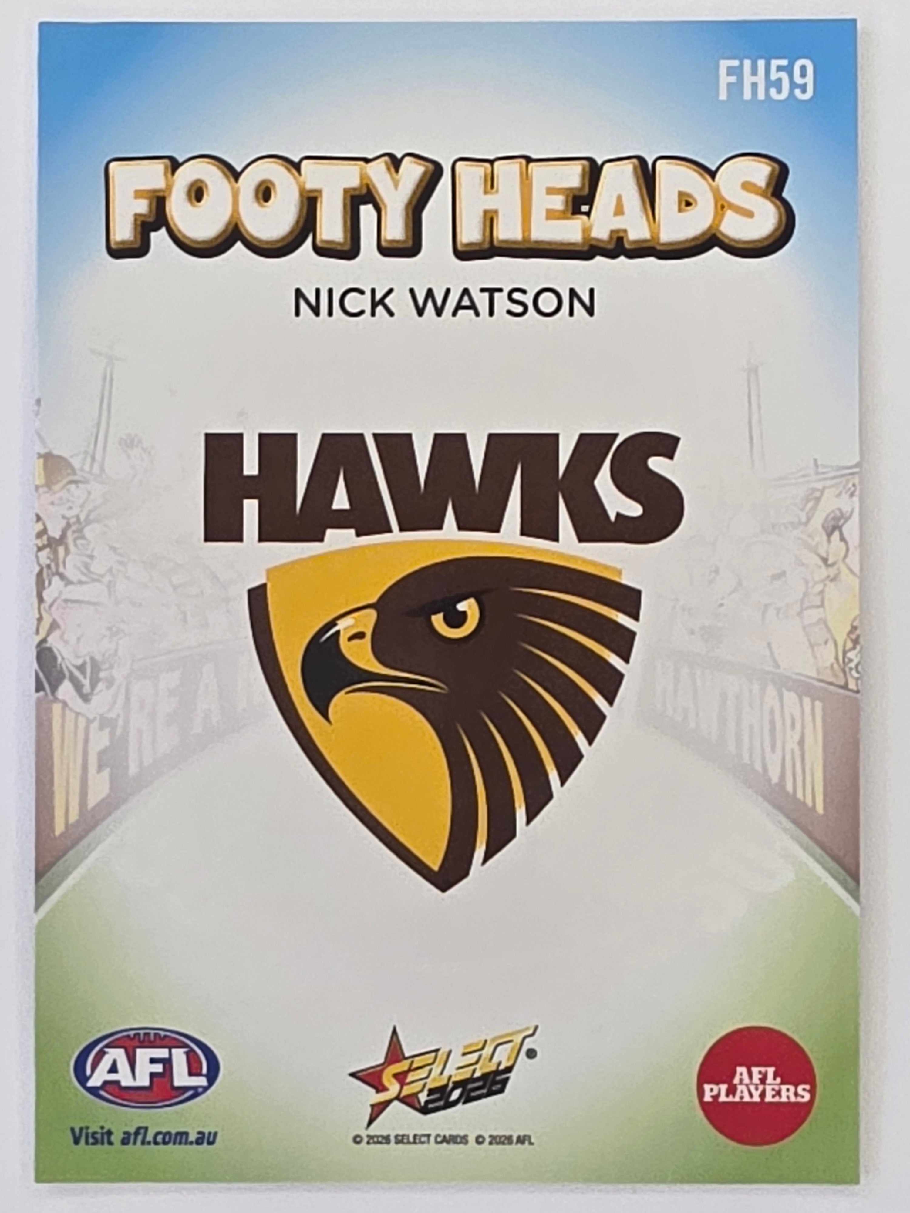 2026 AFL Footy Stars Footy Heads FH59 Nick Watson - Hawthorn Hawks