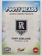 2026 AFL Footy Stars Footy Heads FH76 Jason Horne-Francis - Port Adelaide Power