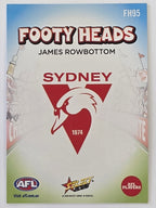 2026 AFL Footy Stars Footy Heads FH95 James Rowbottom - Sydney Swans