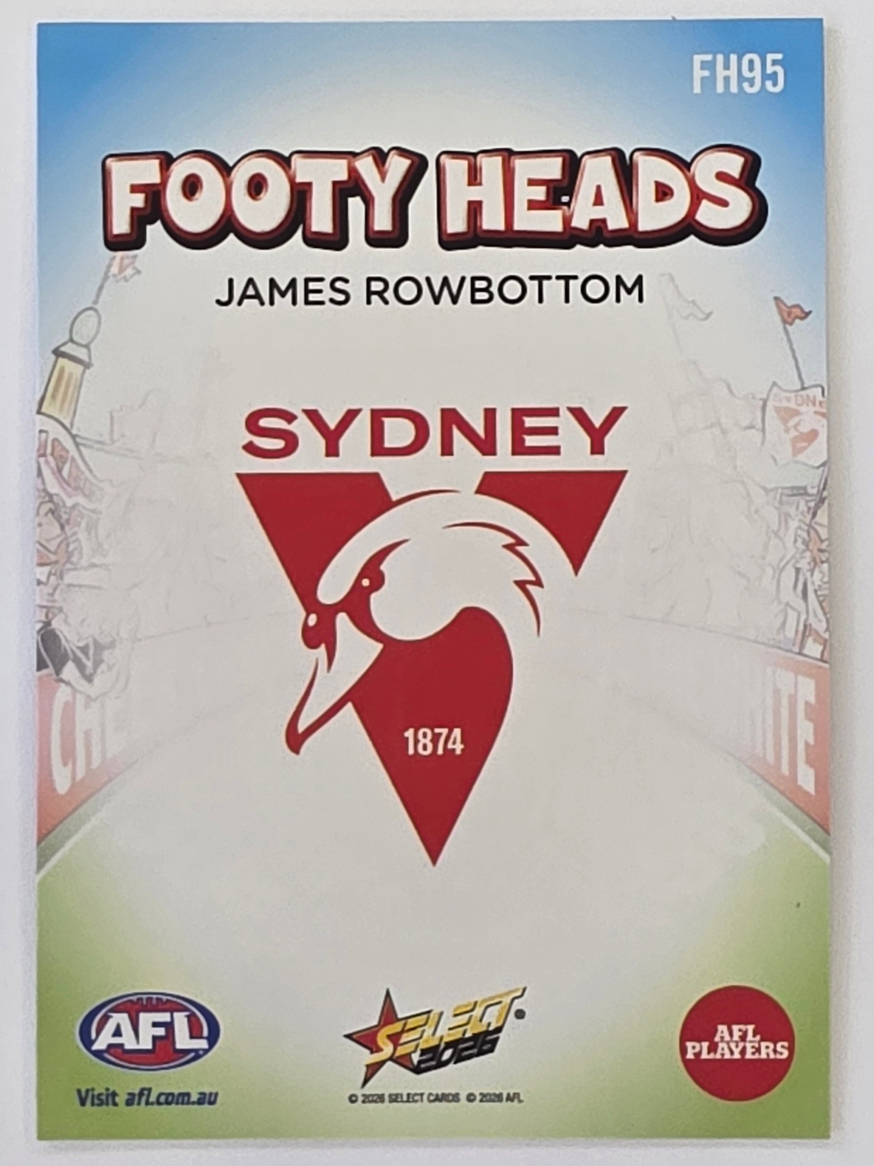 2026 AFL Footy Stars Footy Heads FH95 James Rowbottom - Sydney Swans
