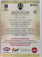 2026 AFL Select Footy Stars Brownlow Predictor Signature Gold BPSG28 #079/220 Caleb Serong - Fremantle Dockers