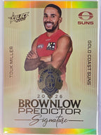 2026 AFL Select Footy Stars Brownlow Predictor Signature Gold BPSG43 #198/220 Touk Miller - Gold Coast Suns