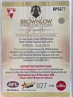 2026 AFL Select Footy Stars Brownlow Predictor Signature Gold BPSG77 #027/220 Errol Gulden - Sydney Swans