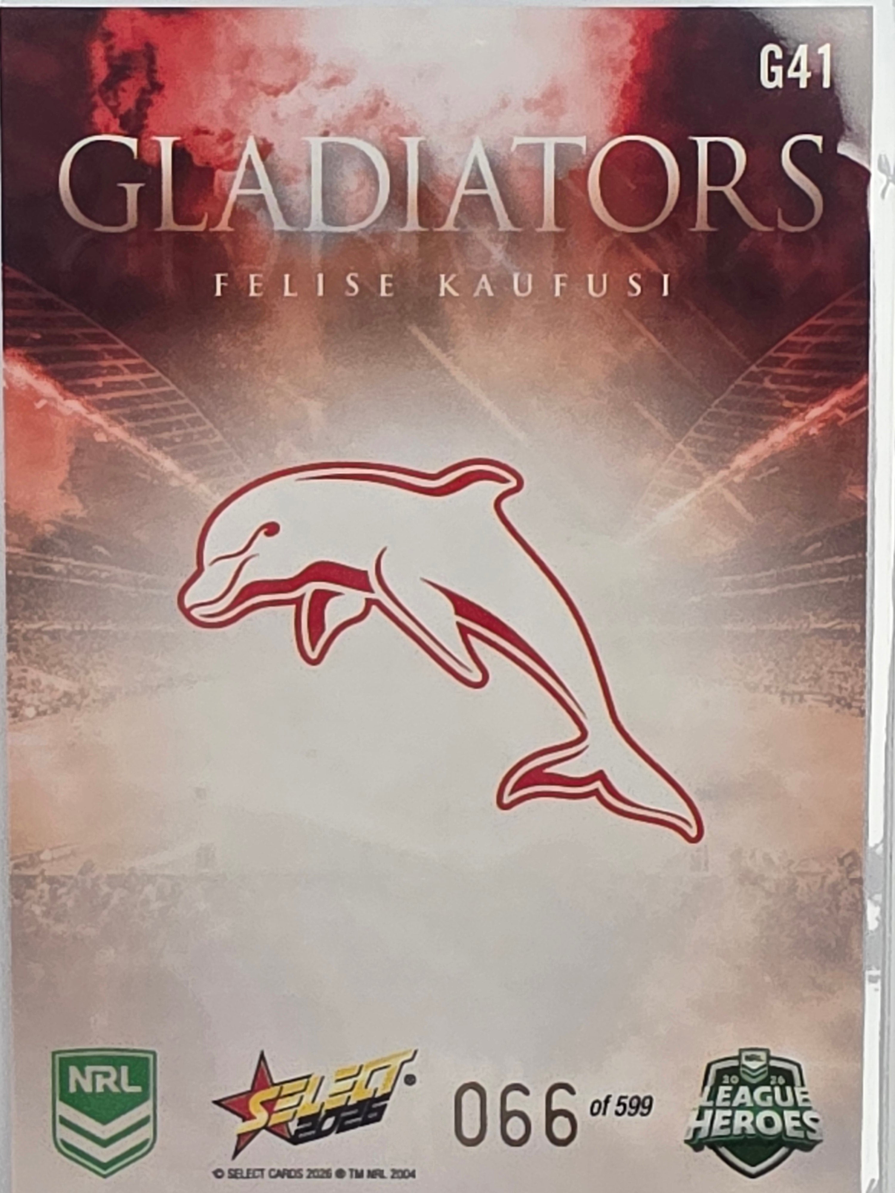 NRL 2026 League Heroes | Gladiators | #G41 | #066/599 | Felise Kaufusi | Dolphins