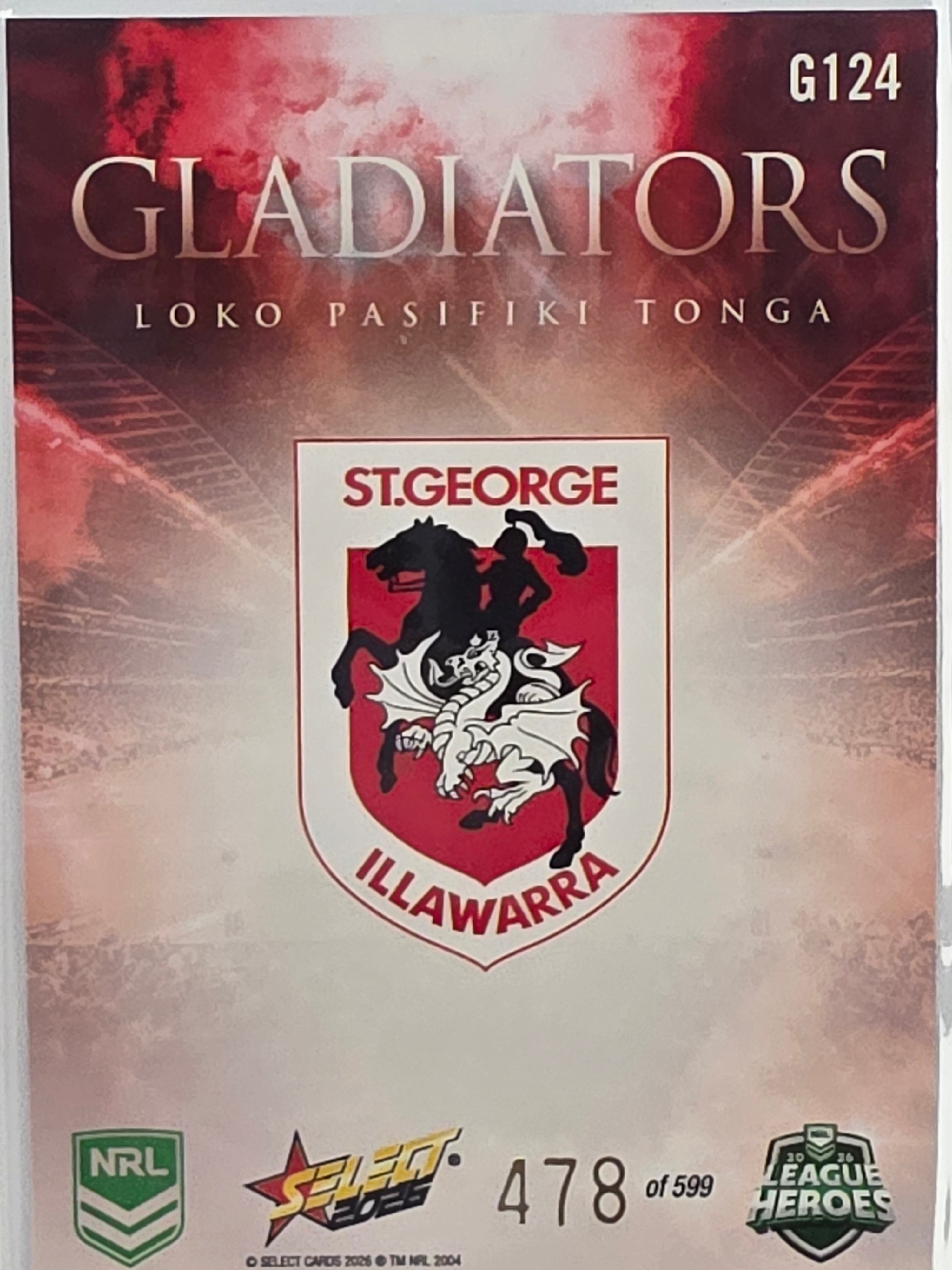 NRL 2026 League Heroes | Gladiators | #G124 | #478/599 | Loko Pasifiki Tonga | St George Illawarra Dragons