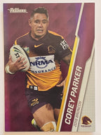 NRL 2015 Traders | Silver Parallel #P8 Corey Parker Brisbane Broncos