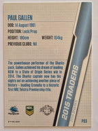 NRL 2015 Traders | Silver Parallel #P93 Paul Gallen Cronulla Sharks