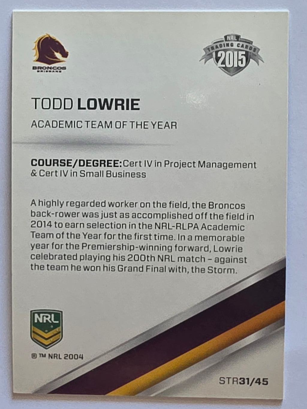 NRL 2015 Traders | Season to Remember #STR31 | Todd Lowrie | Brisbane Broncos
