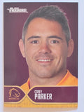 NRL 2015 Traders | Faces of the Game #FOTG3 | Corey Parker | Brisbane Broncos