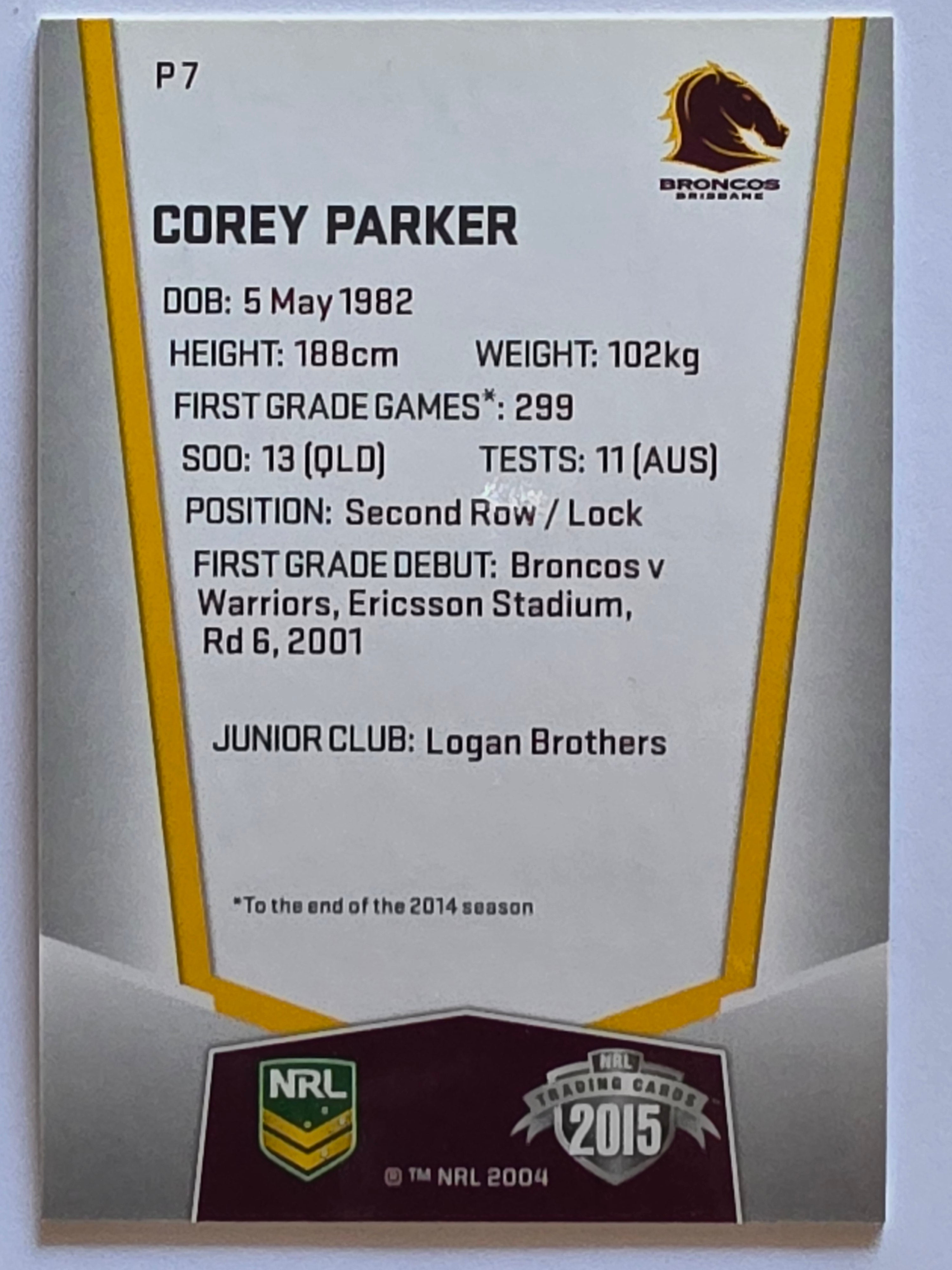 NRL 2015 Elite | Silver Parallel #P7 | Corey Parker | Brisbane Broncos