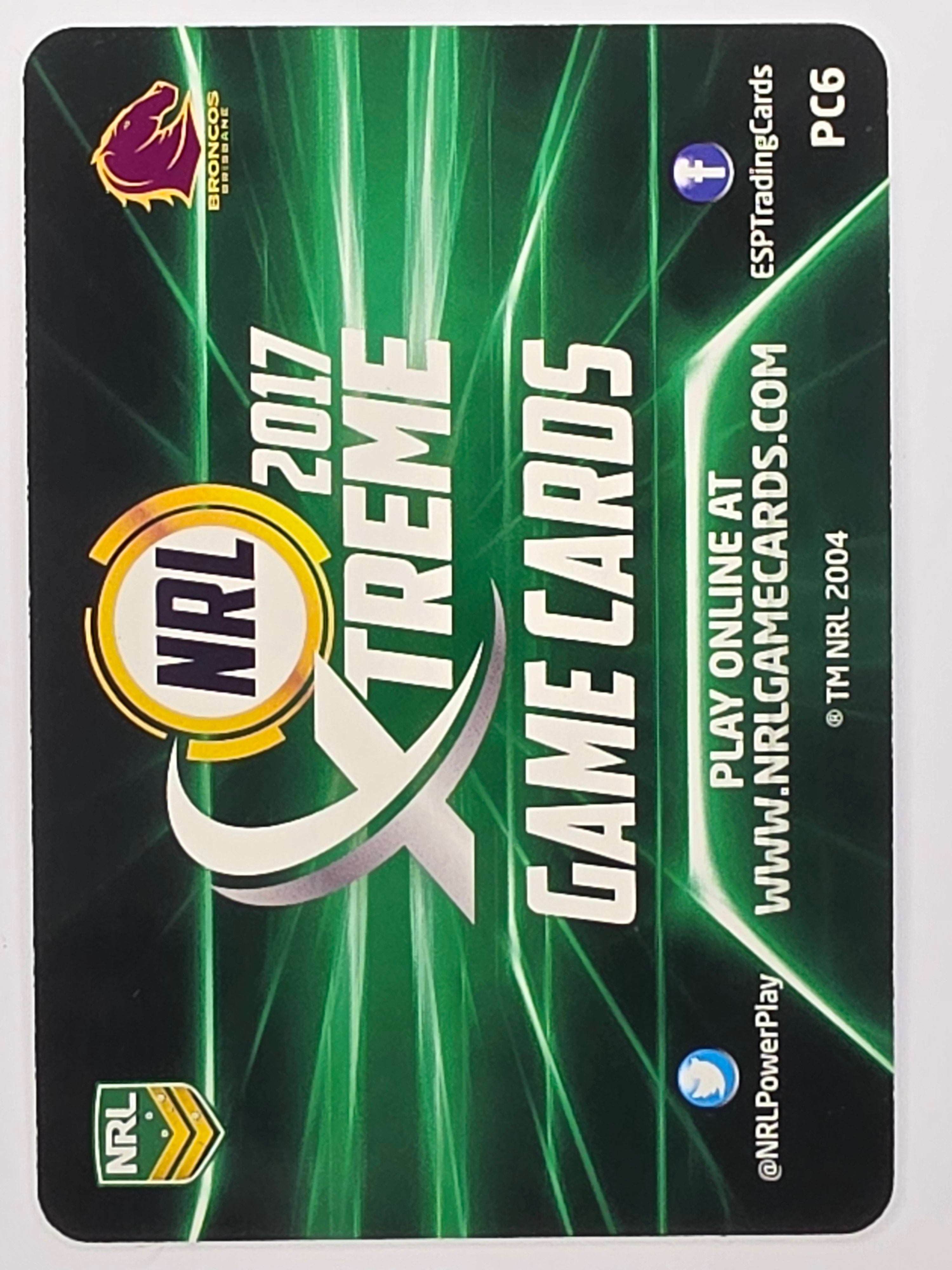 NRL 2017 Extreme | Power Cards #PC6 | Corey Oates | Brisbane Broncos