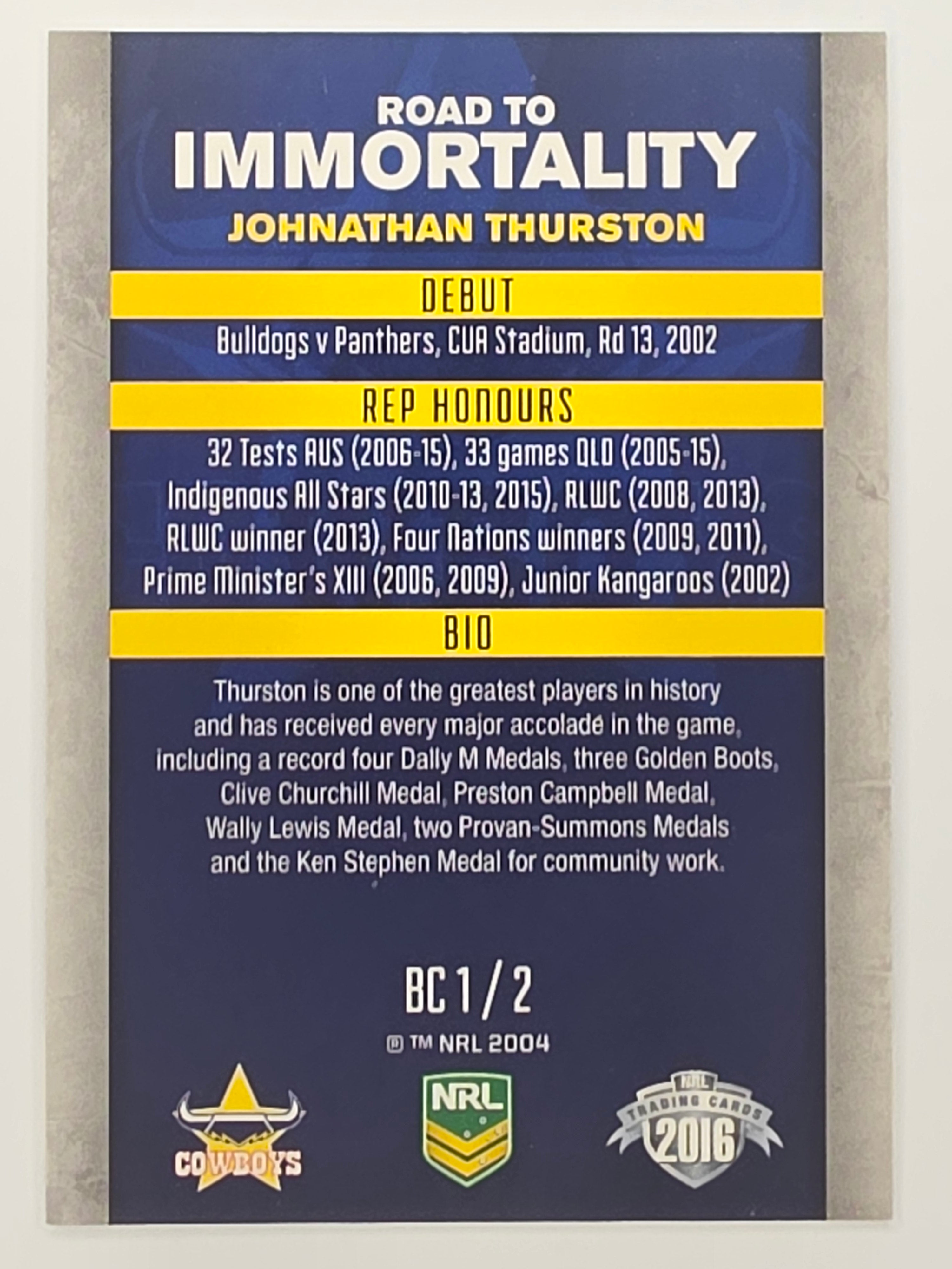 NRL 2016 Elite | Road To Immortality Box Card #BC1 Johnathan Thurston North Queensland Cowboys