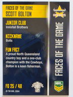 NRL 2017 Traders | Faces of the Game #FG25 | Scott Bolton | North Queensland Cowboys
