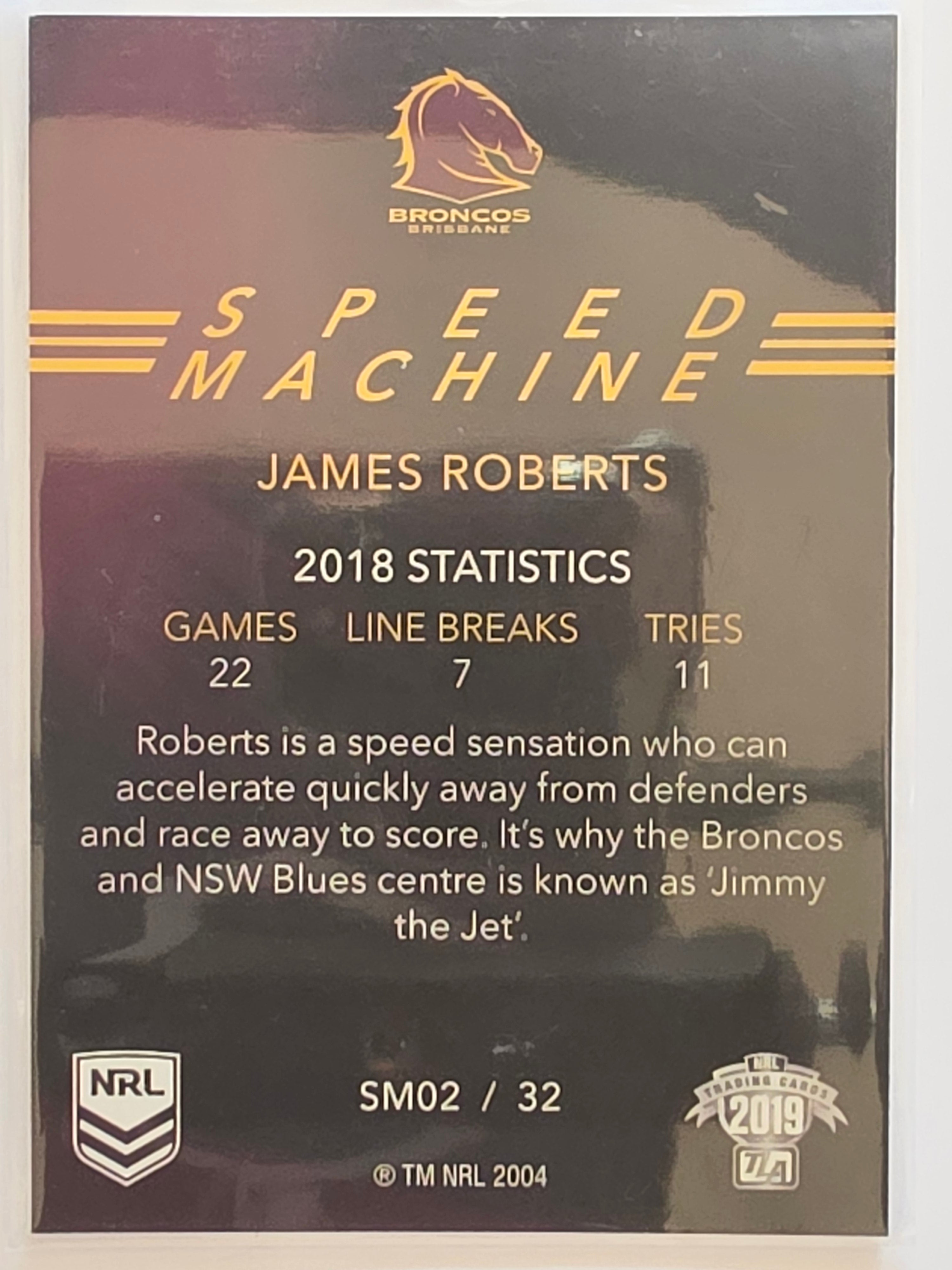 NRL 2019 Elite Speed Machine #SM02 James Roberts Brisbane Broncos