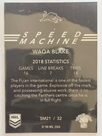 NRL 2019 Elite Speed Machine #SM21 Waqa Blake Penrith Panthers