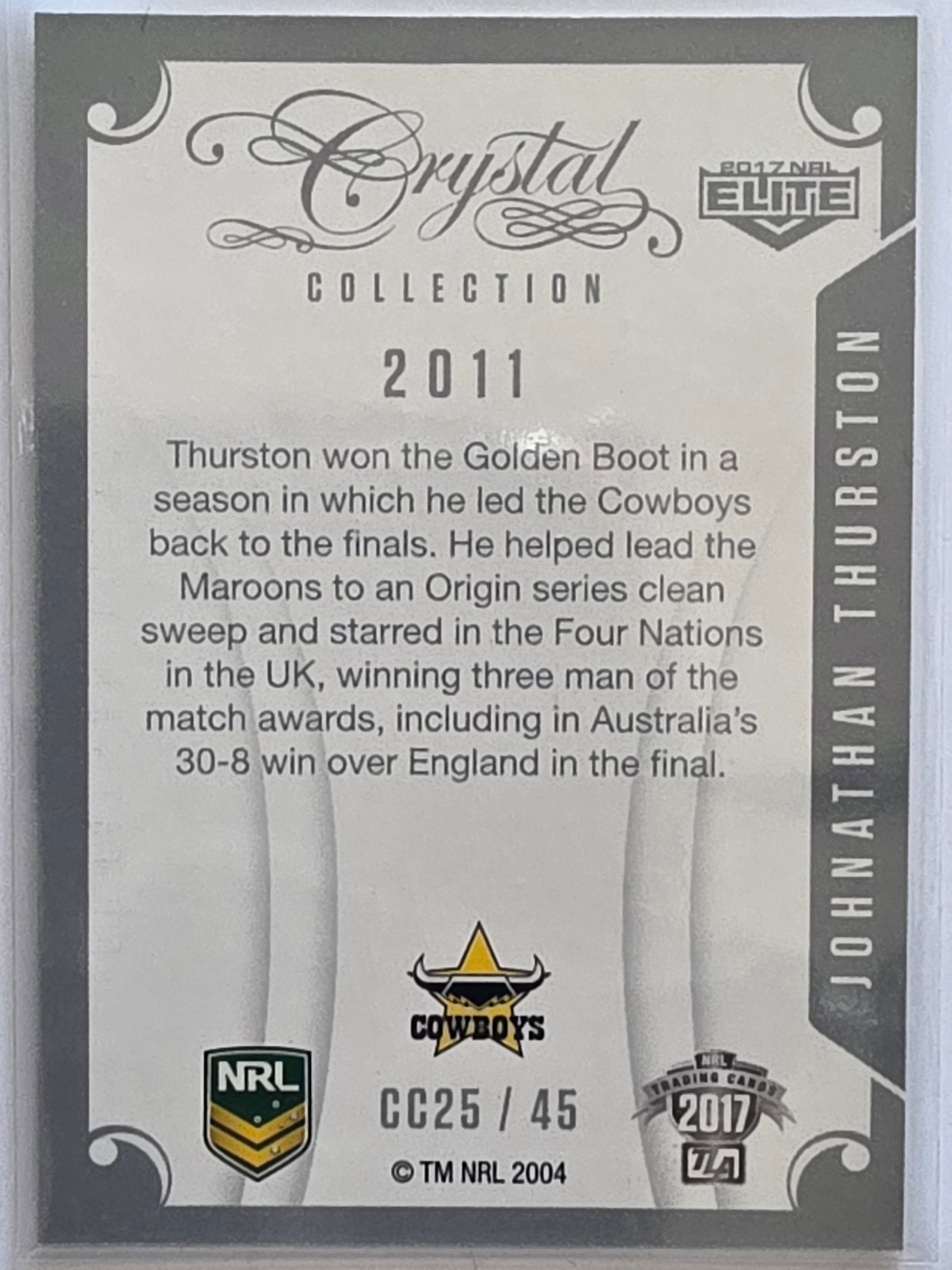 NRL 2017 Elite |Crystal Collection #CC25 Johnathan Thurston North Queensland Cowboys