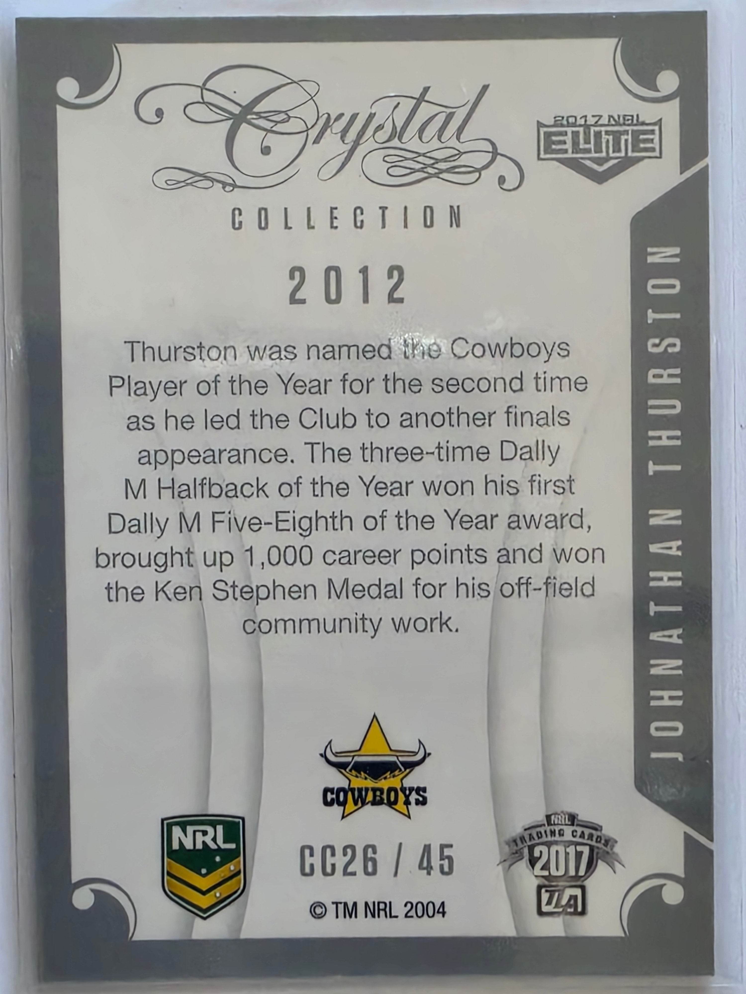 NRL 2017 Elite |Crystal Collection #CC26 Johnathan Thurston North Queensland Cowboys