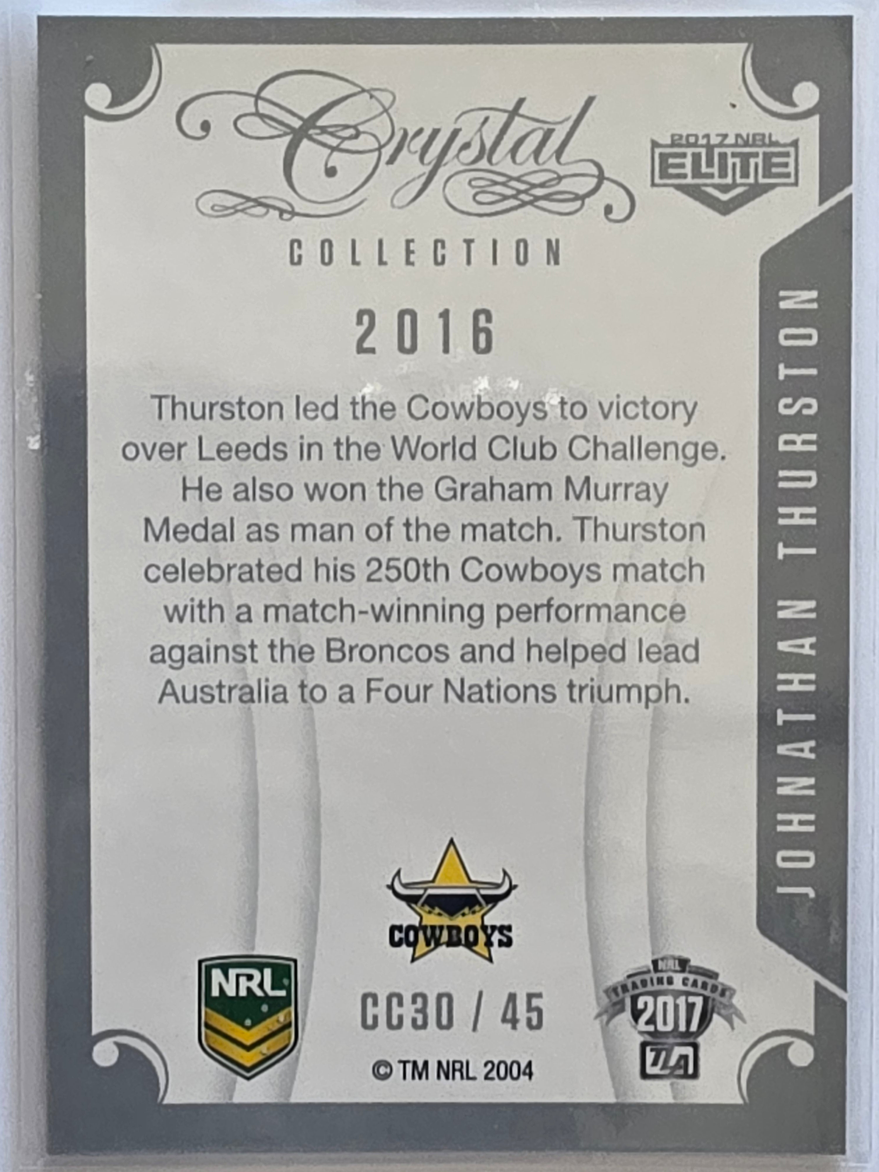 NRL 2017 Elite |Crystal Collection #CC30 Johnathan Thurston North Queensland Cowboys