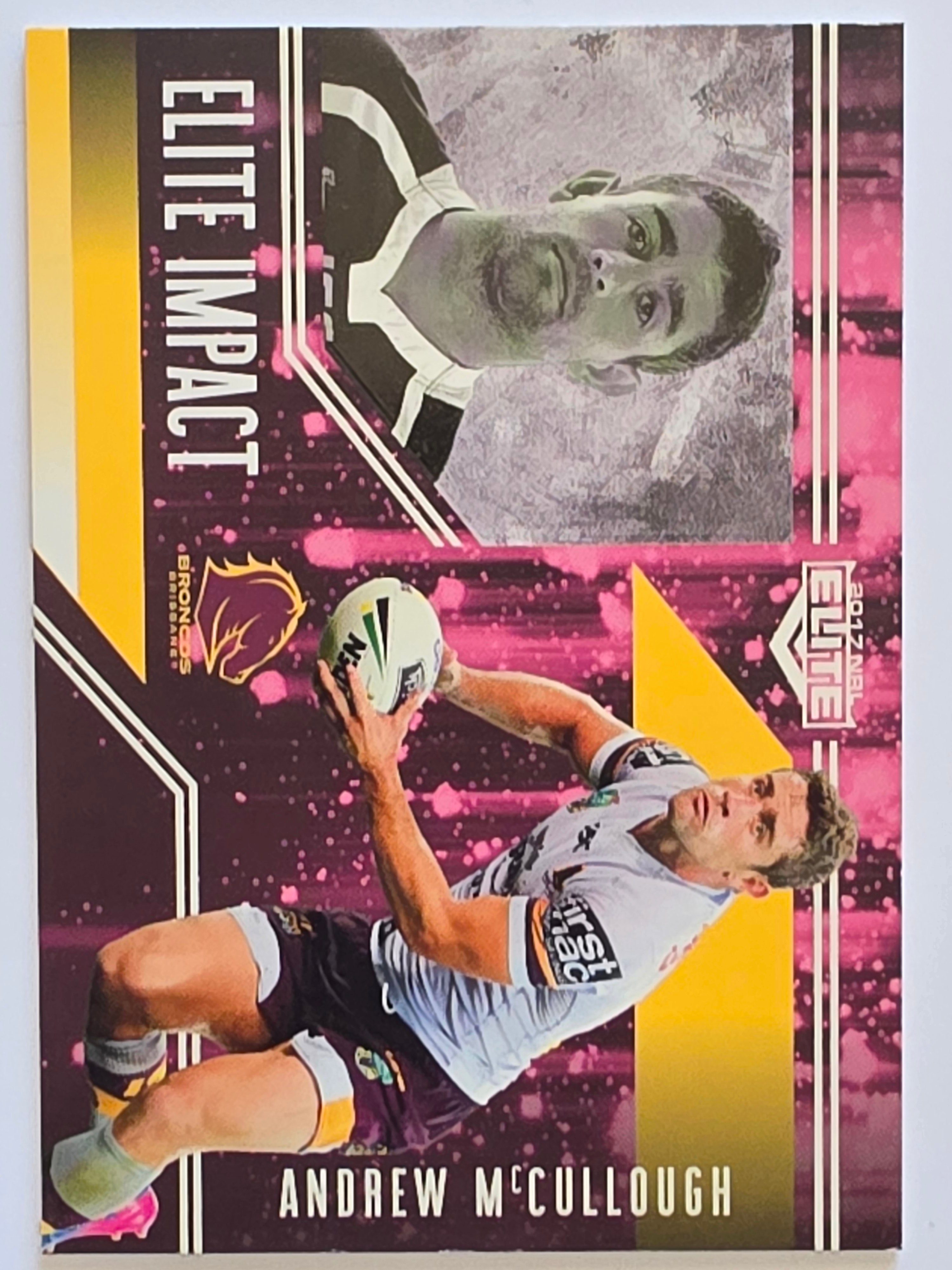NRL 2017 Elite |Elite Impact #EI03 Andrew McCullough Brisbane Broncos