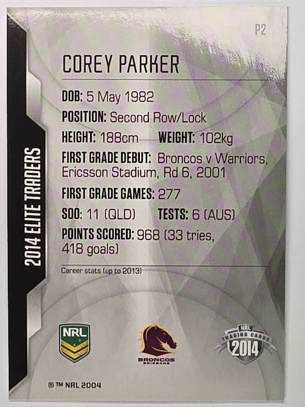 NRL 2014 Elite | Silver Parallel #P2 | Corey Parker | Brisbane Broncos
