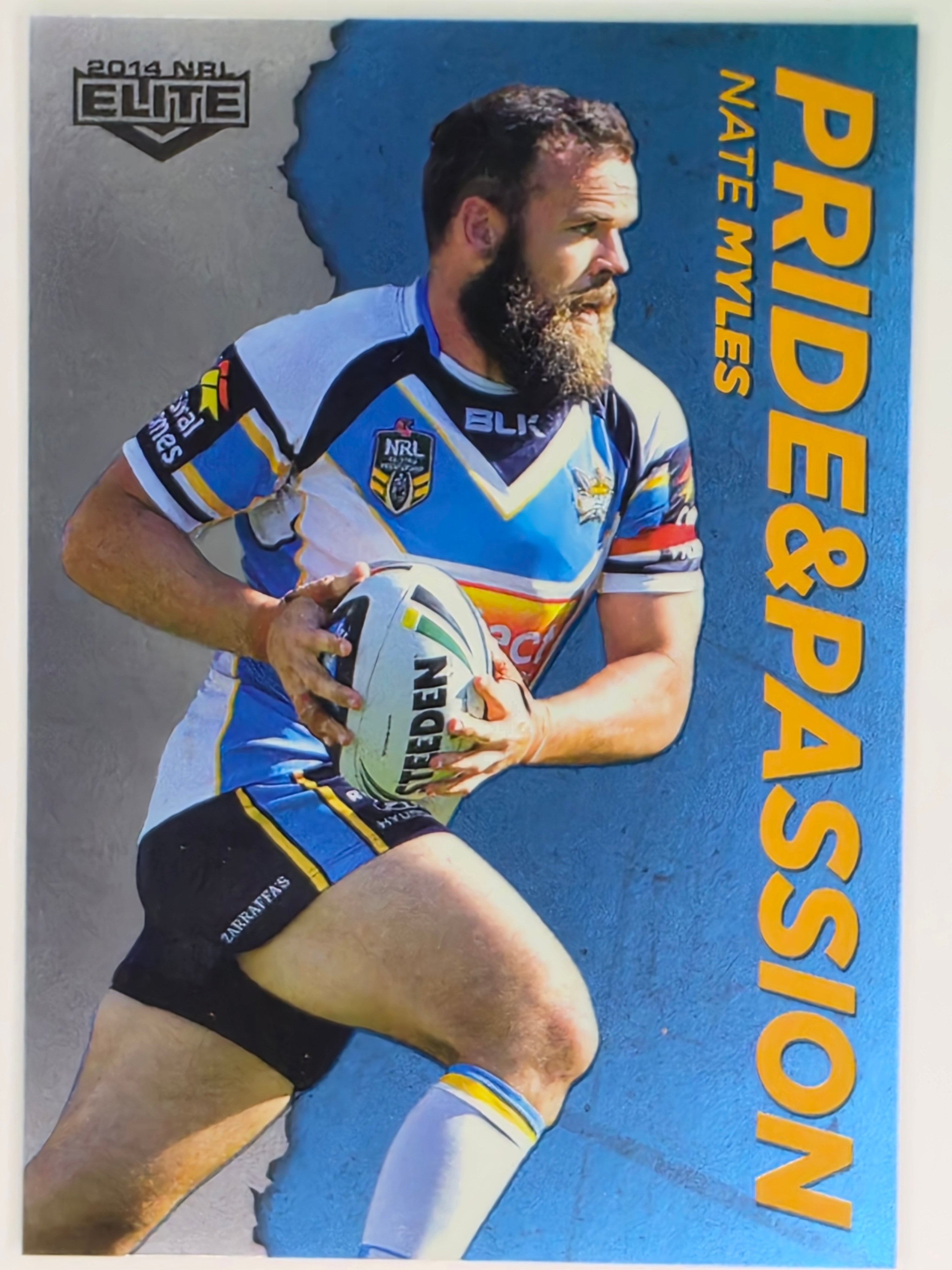 NRL 2014 Elite | Pride & Passion #PP14 Nate Myles Gold Coast Titans