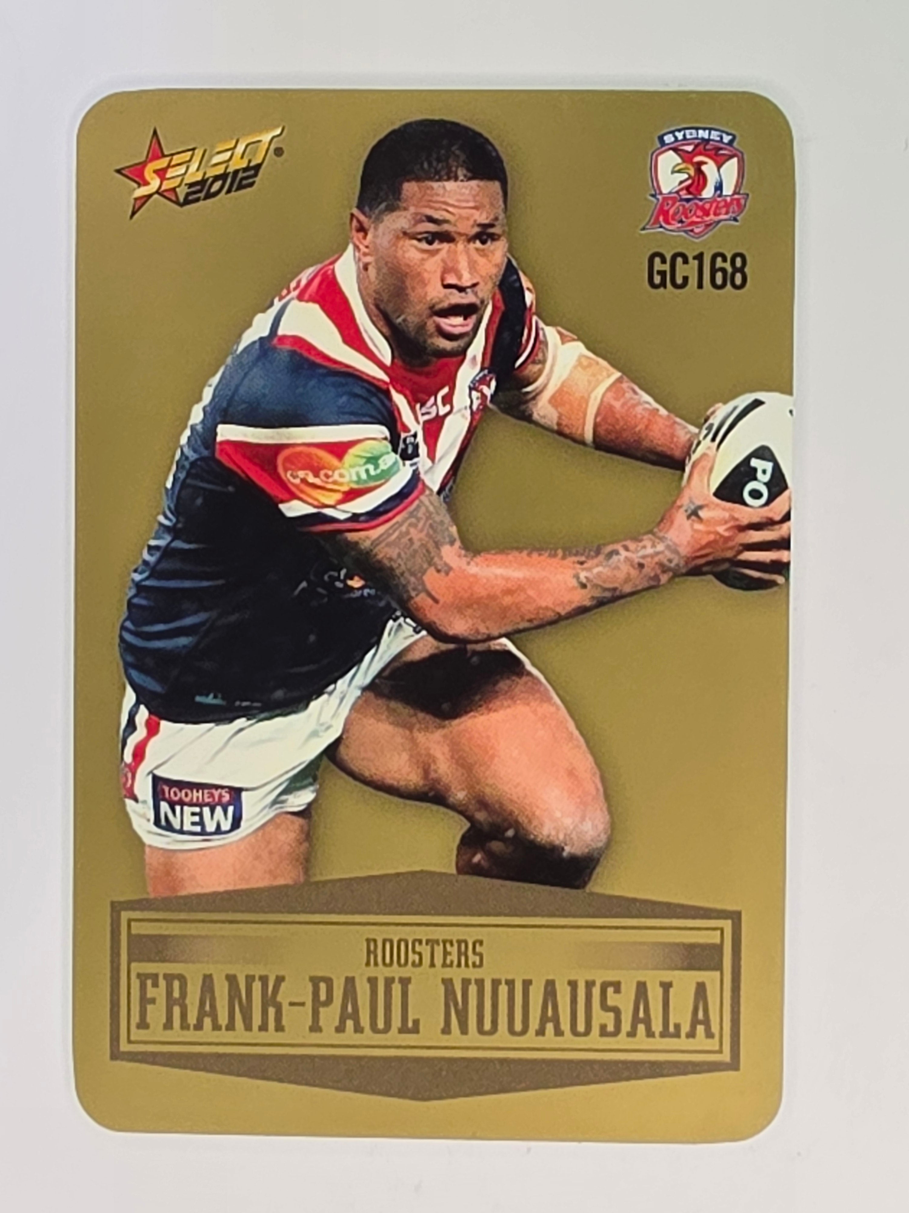 NRL 2012 Champions Gold Parallel Card #168 Frank-Paul Nuuausala Sydney Roosters