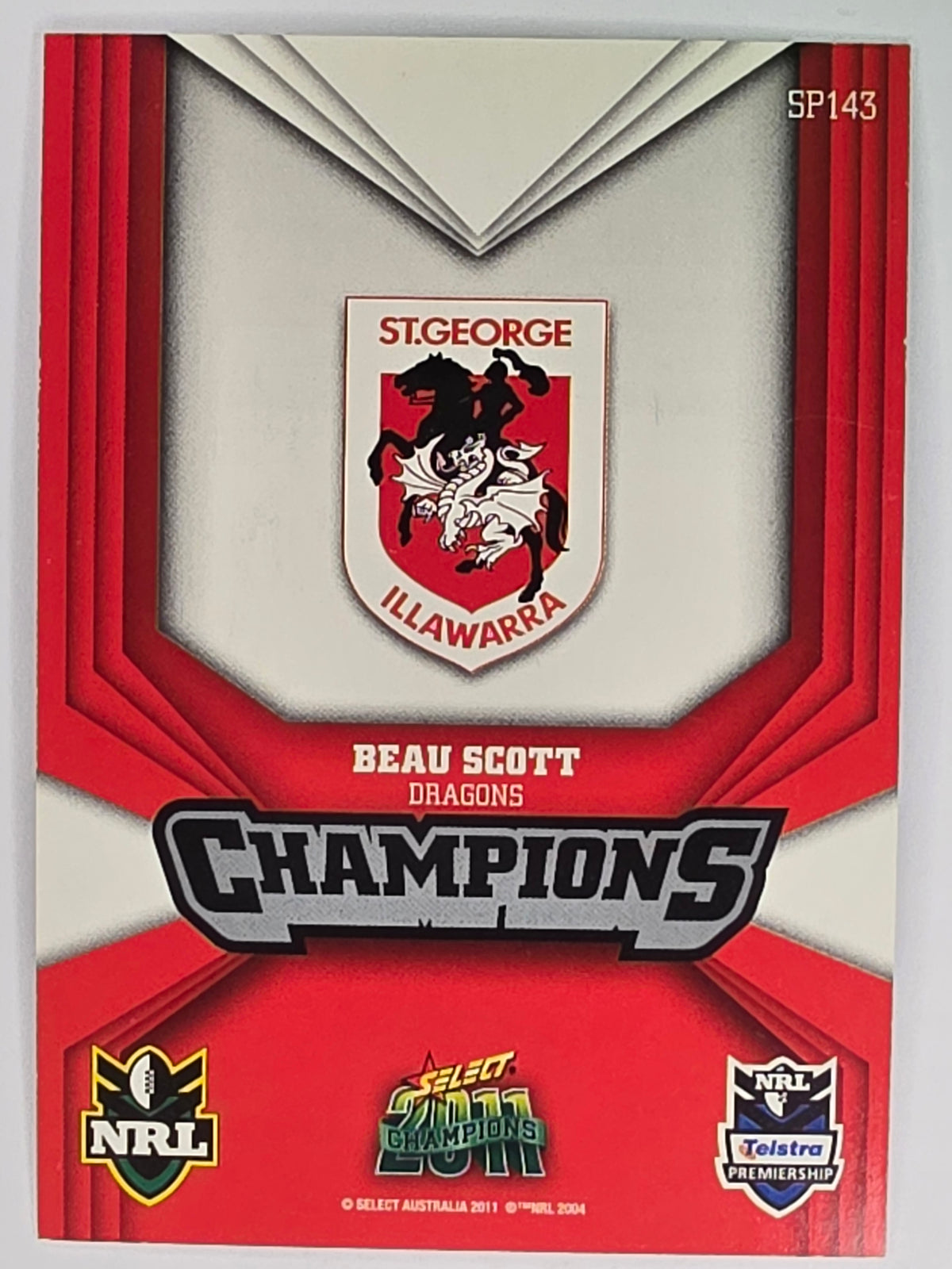 NRL 2011 Champions Silver Parallel #143 Beau Scott St George Illawarra Dragons