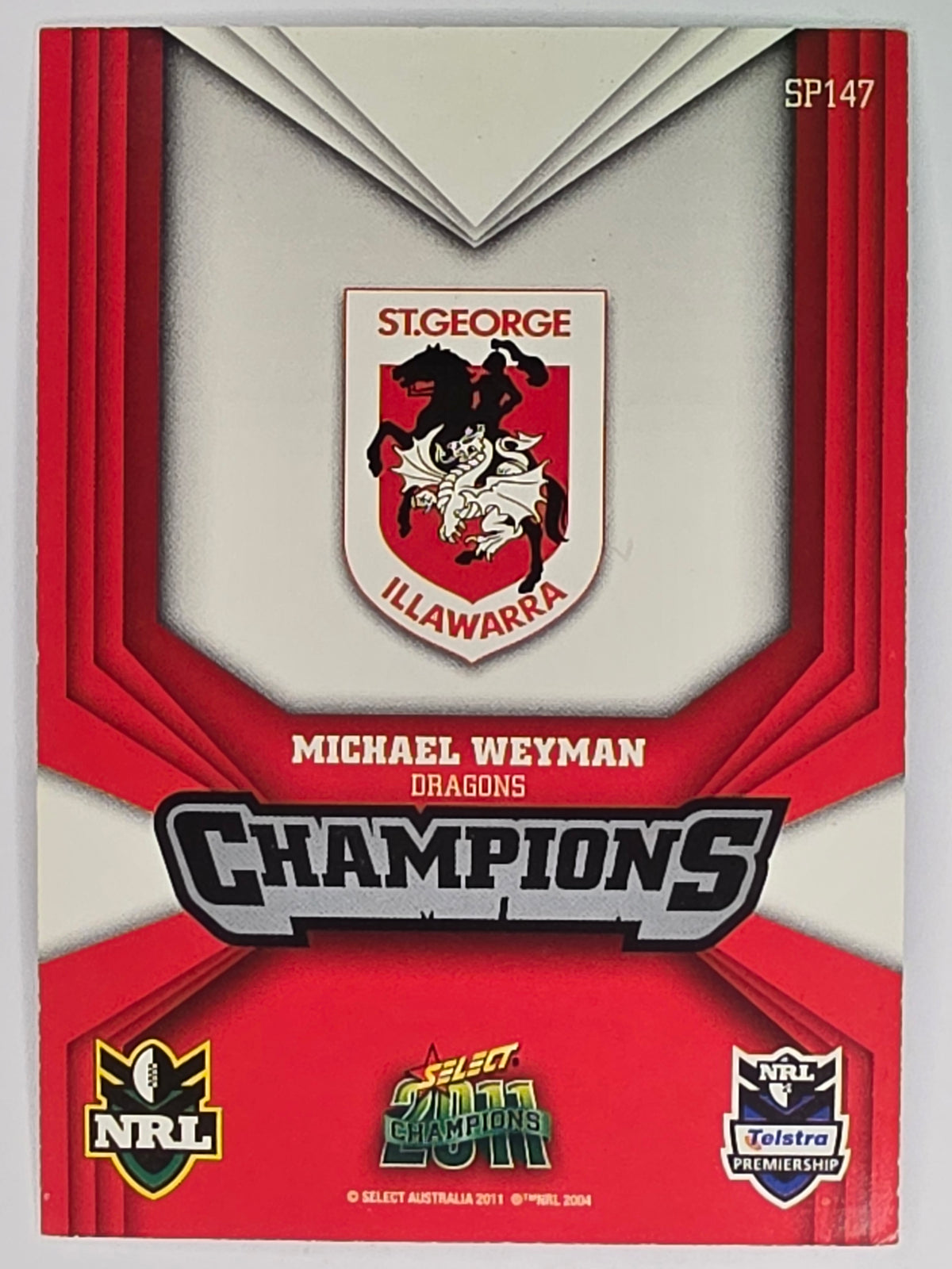 NRL 2011 Champions Silver Parallel #147 Michael Weyman St George Illawarra Dragons