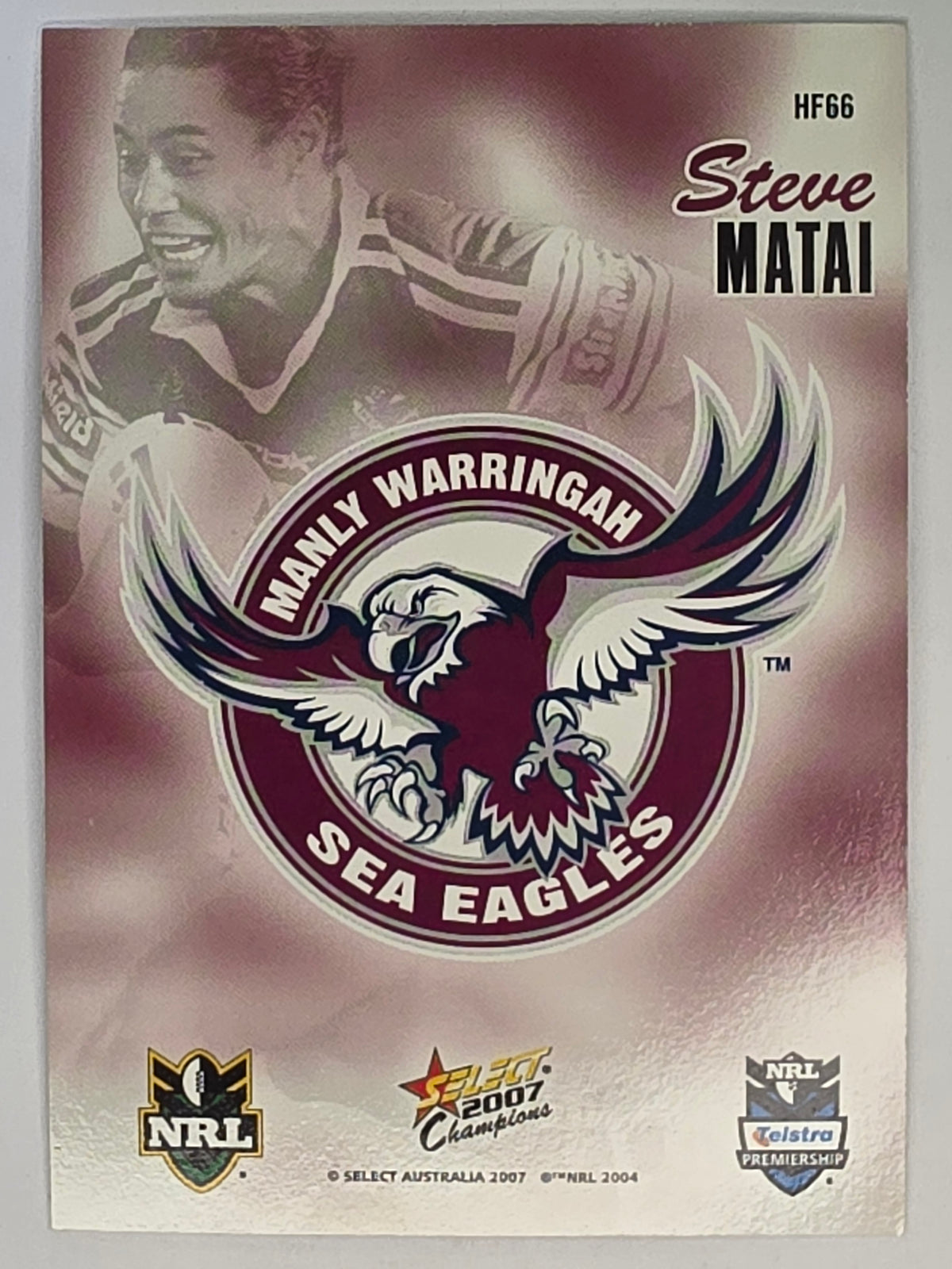 NRL 2007 Champions Holofoil Parallel #67 Steve Matai Manly Warringah Sea Eagles