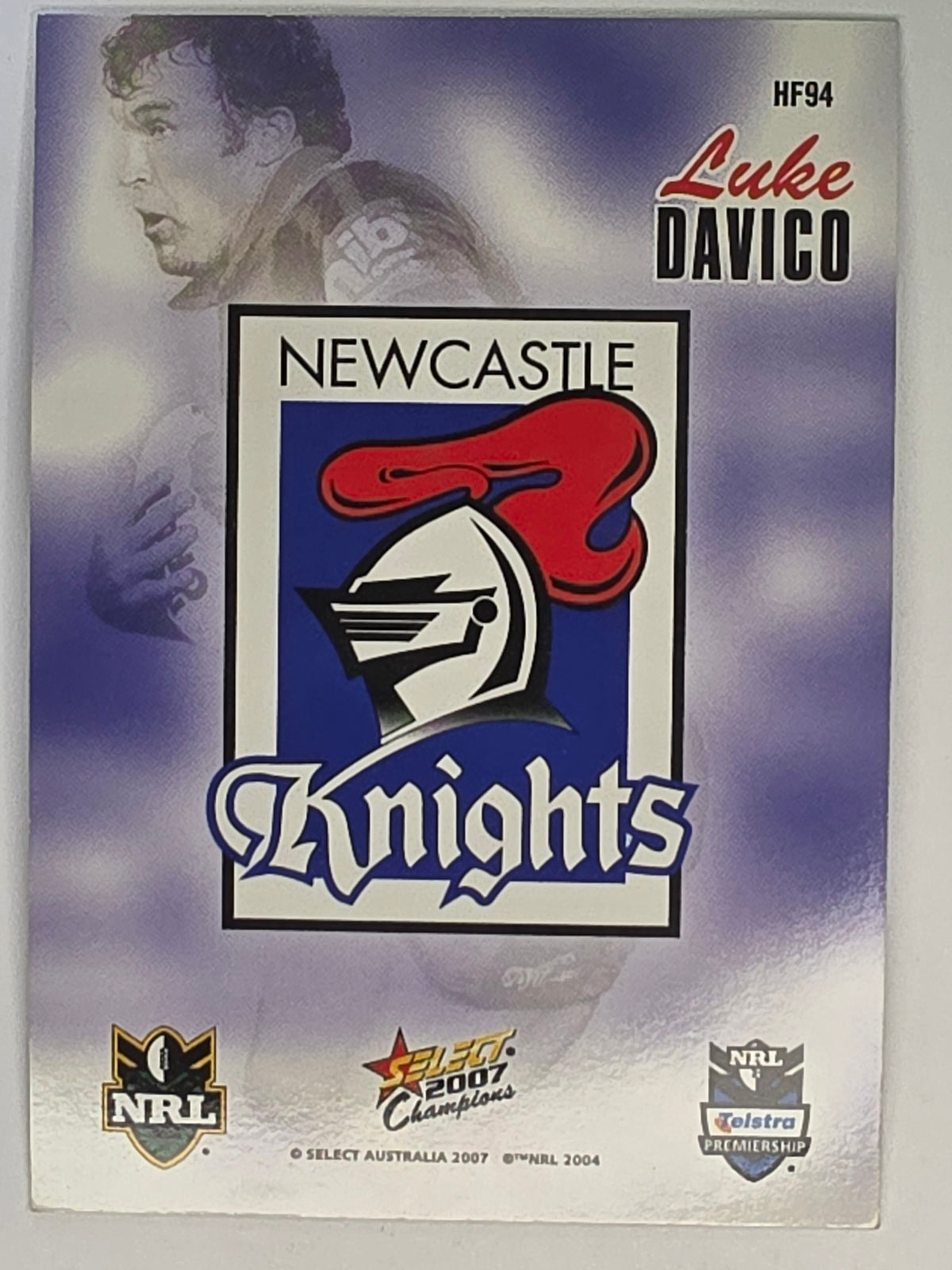 NRL 2007 Champions Holofoil Parallel #95 Luke Davico Newcastle Knights
