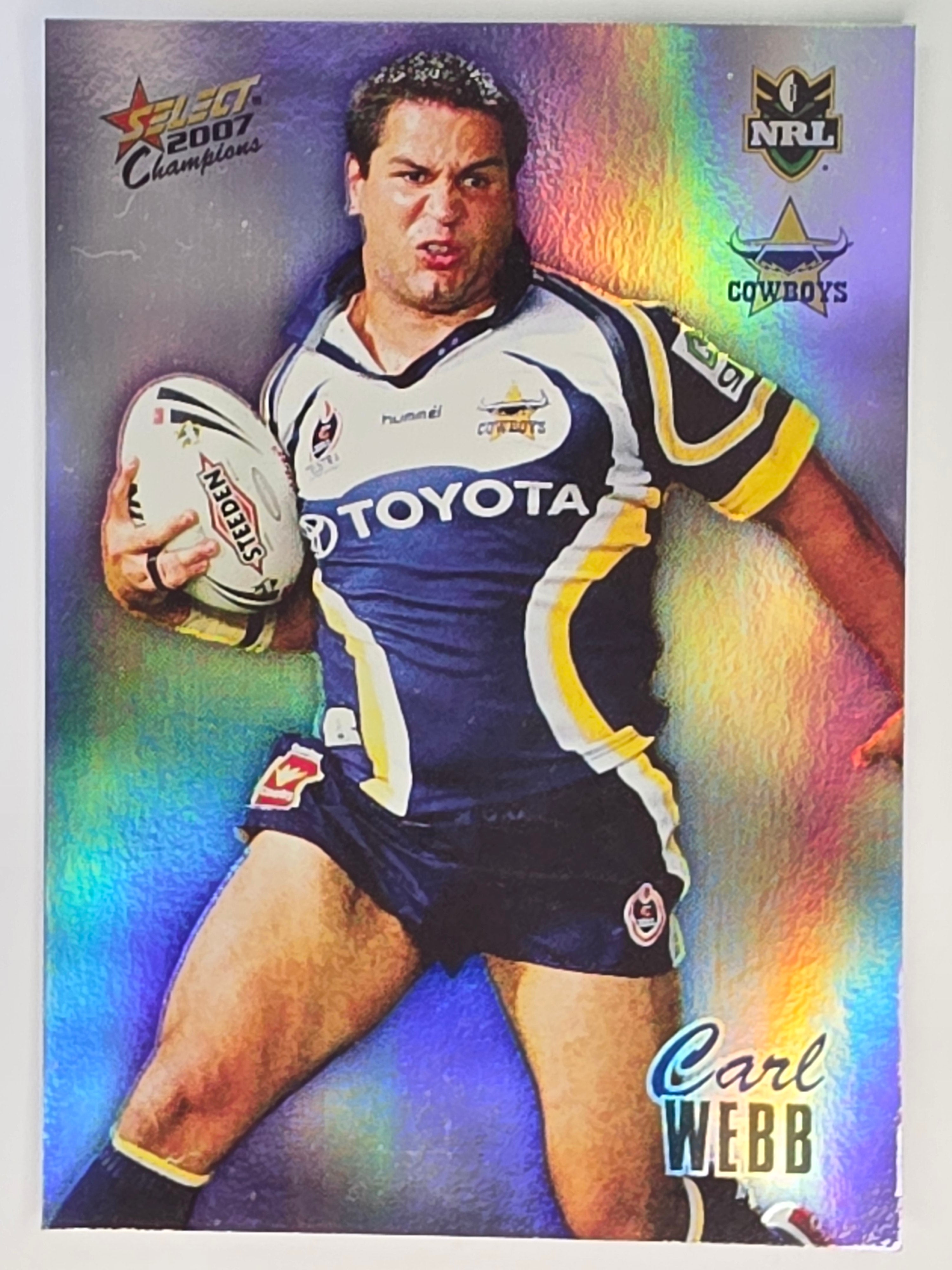 NRL 2007 Champions Holofoil Parallel #104 Carl Webb North Queensland Cowboys