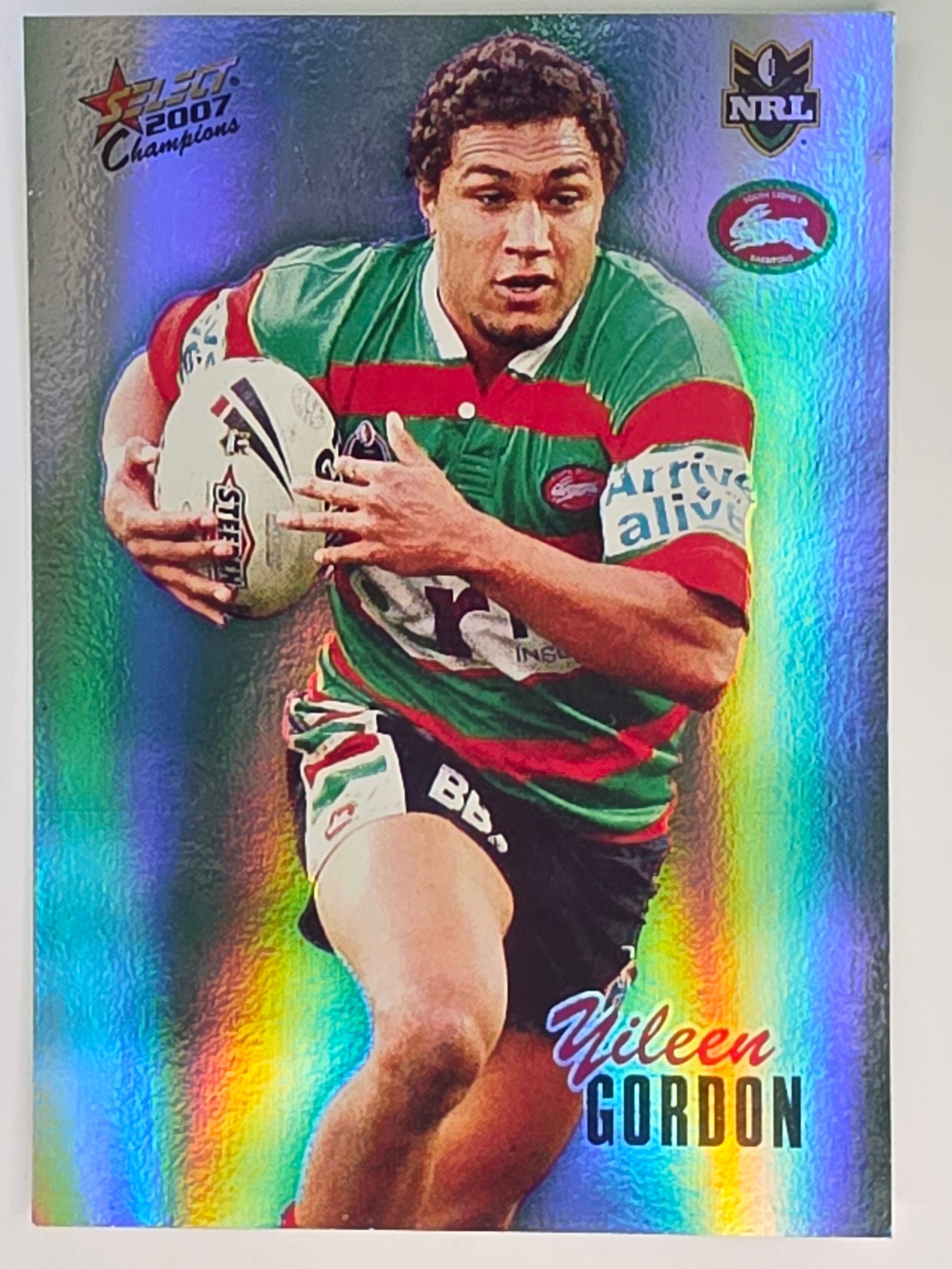 NRL 2007 Champions Holofoil Parallel #163 Yileen Gordon South Sydney Rabbitohs