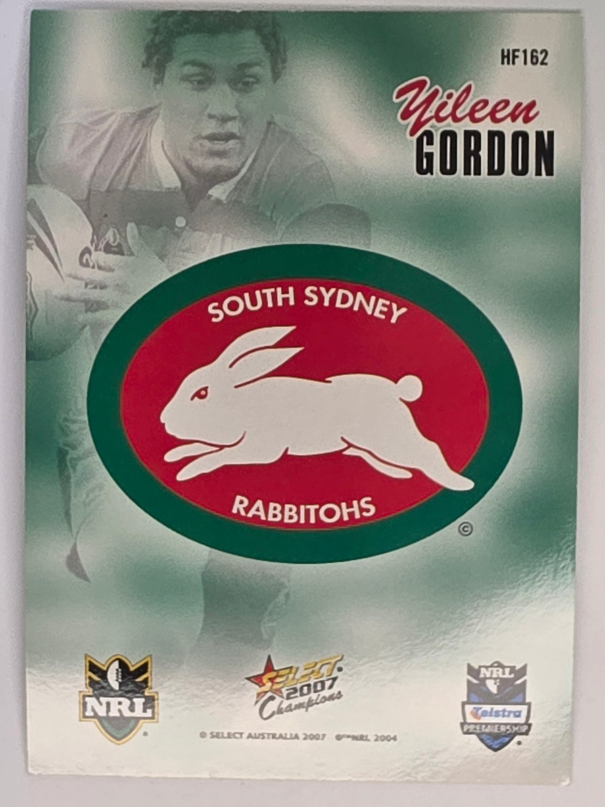 NRL 2007 Champions Holofoil Parallel #163 Yileen Gordon South Sydney Rabbitohs