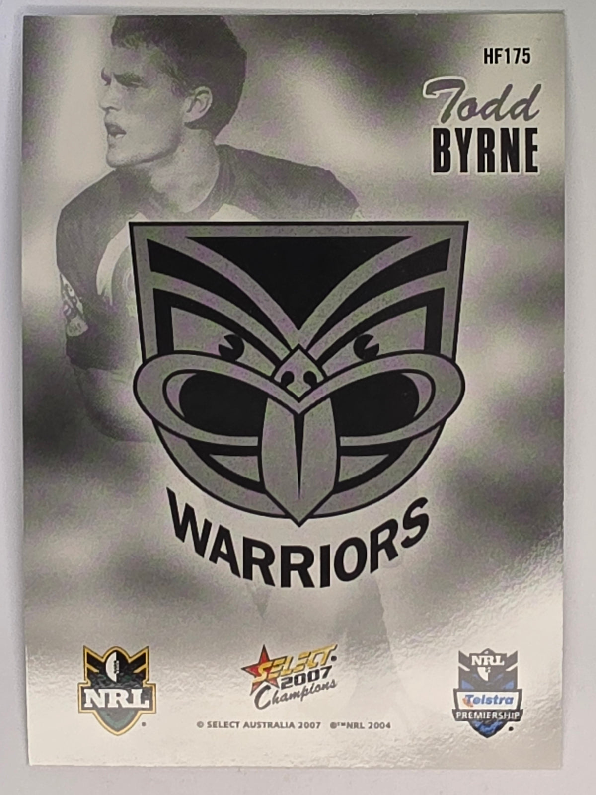 NRL 2007 Champions Holofoil Parallel #176 Todd Byrne New Zealand Warriors